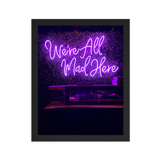 We're All Mad Here - Wall Art