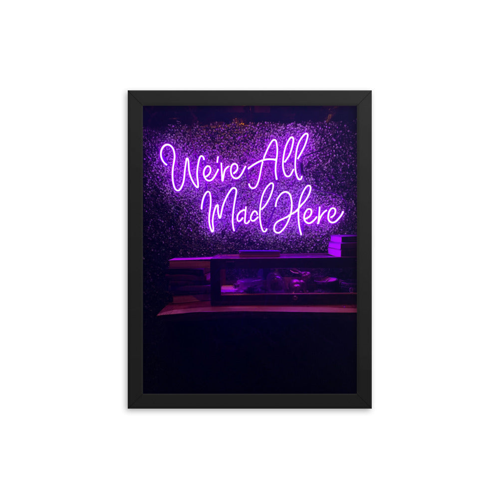 We're All Mad Here - Wall Art