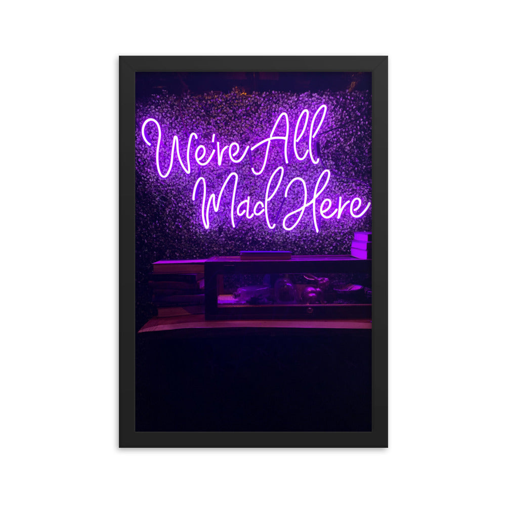 We're All Mad Here - Wall Art