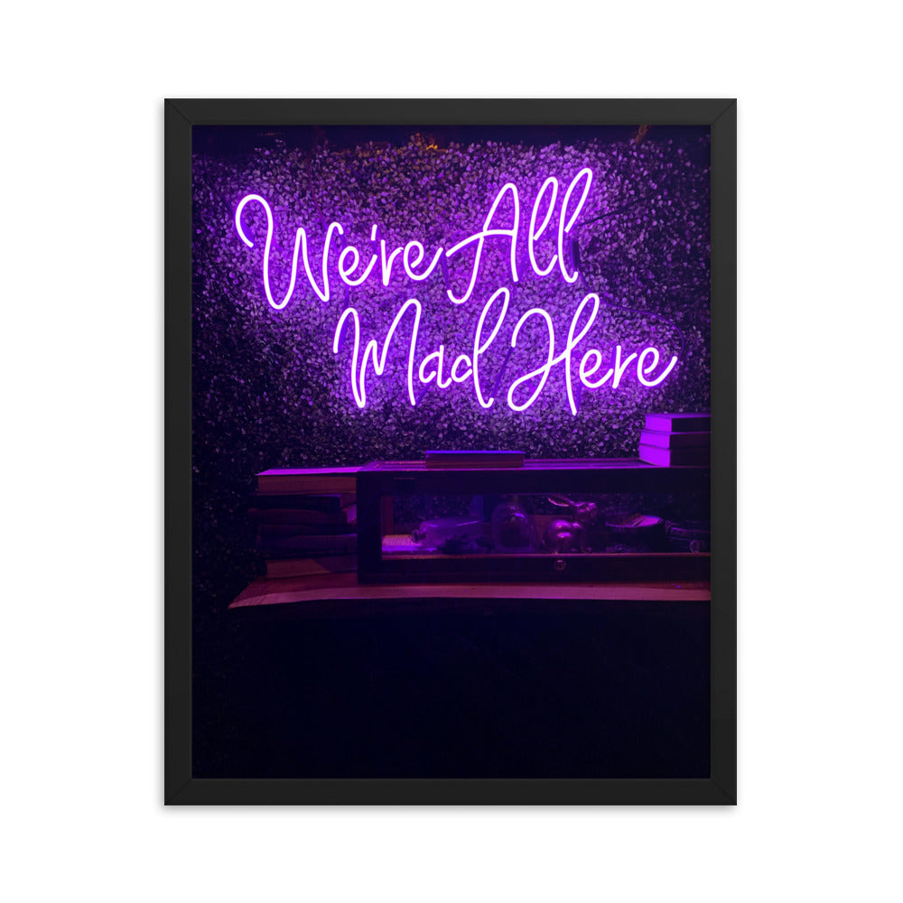 We're All Mad Here - Wall Art