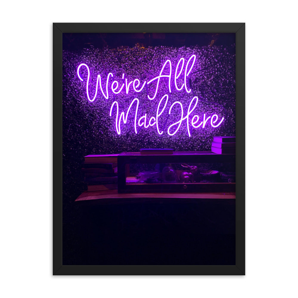 We're All Mad Here - Wall Art