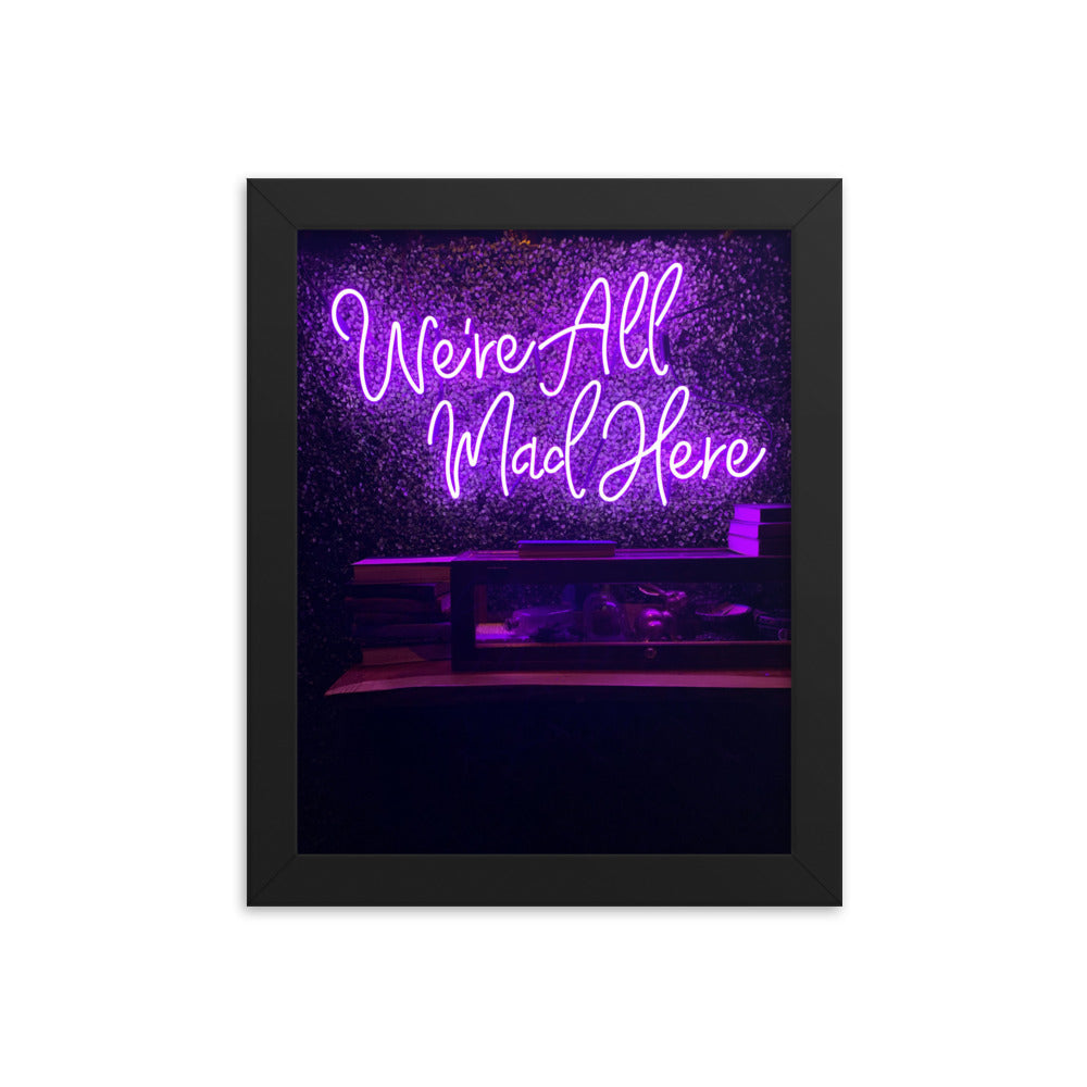 We're All Mad Here - Wall Art