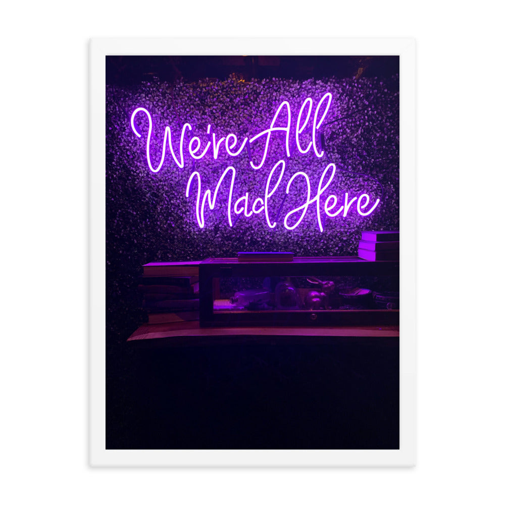 We're All Mad Here - Wall Art