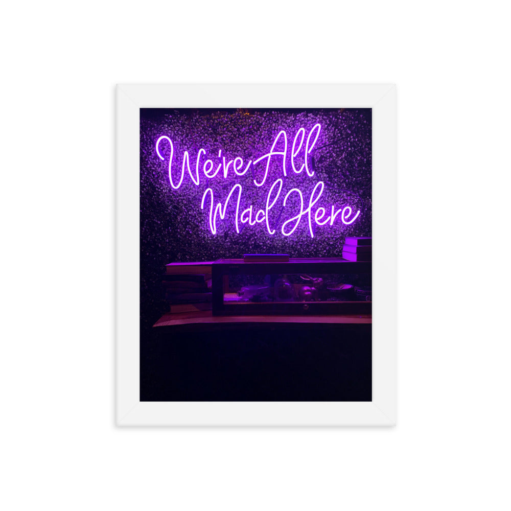 We're All Mad Here - Wall Art